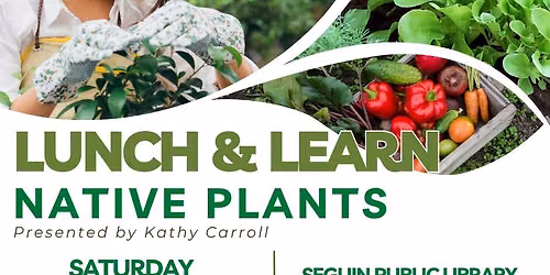 Lunch & Learn - Native Plants