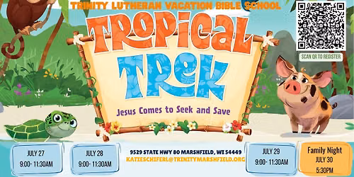 Trinity Lutheran Tropical Trek VBS