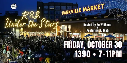 R&B But Make it Spooky Parkville Market