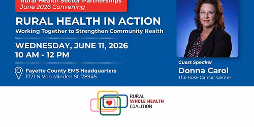 Rural Whole Health Coalition 2nd Quarterly Convening