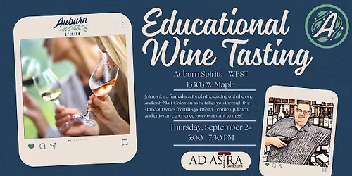 Auburn WEST Educational Tasting with Ad Astra, Matt Coleman