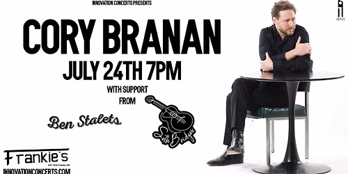 Cory Branan wsg\/ Ben Stalets & Seth Brtidges LIVE at Frankies Friday July 24th