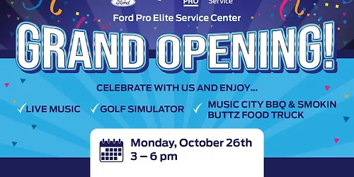 🫵 Ford Pro Elite Service Center Grand Opening 👏