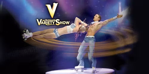 V \u2013 The Ultimate Variety Show