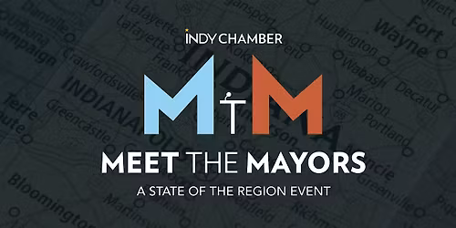 Meet the Mayors: A State of the Region Event