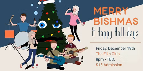 Merry Bishmas & Happy Hallidays!