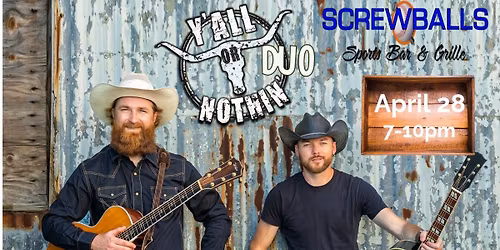 Ya'll or Nothin' Duo returns to Screwballs!
