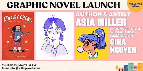 Graphic Novel Launch: Lindsey Cheng Dates a White Boy!!! by Asia Miller