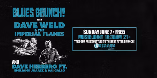 Blues Brunch ft. Dave Weld & Dave Herrero at Reggies Music Joint
