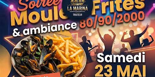 Soir\u00e9e Moules-Frites & ambiance 80\/90\/2000