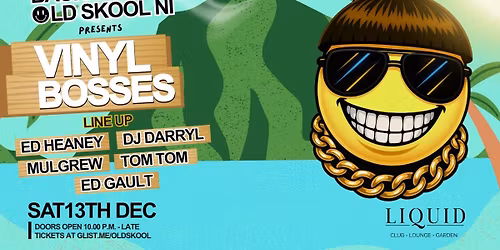 Back to the Oldskool pres. Vinyl Bosses!