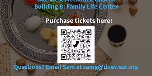 Messianic Passover Seder: Due West Methodist Church