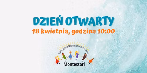 Dzie\u0144 Otwarty w Nadmorskim Przedszkolu Montessori
