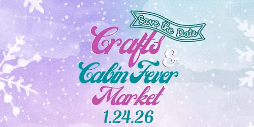 Crafts & Cabin Fever Market
