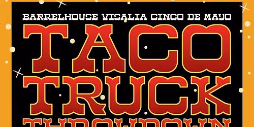 Taco Truck Throwdown at Chukchansi Park