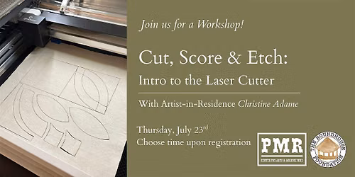 Cut, Score & Etch: Intro to the Laser Cutter