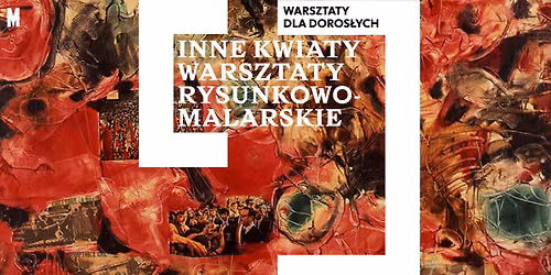 Inne kwiaty \ud83c\udf3a warsztaty rysunkowo-malarskie dla os\u00f3b doros\u0142ych