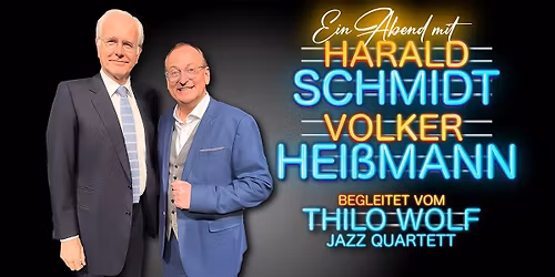 Harald Schmidt und Volker Hei\u00dfmann | Stadtallendorf