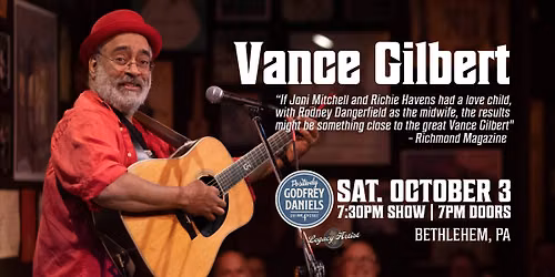 Vance Gilbert \u2013 Sharp-Witted Acoustic Storytelling in Song from a Folk and Americana Mainstay | MEMBERS' EXCLUSIVE UNTIL AUGUST 24!