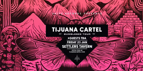 Tijuana Cartel \/\/ Settlers Tavern