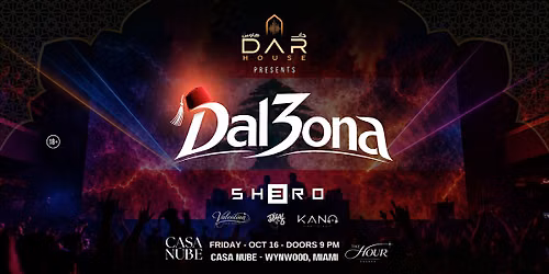 DAR HOUSE: Dal3ona ft. SHERO | CASA NUBE Wynwood - Miami
