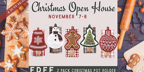 \ud83c\udf84Christmas Open House\ud83c\udf84