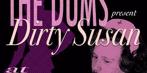 The Dums - DIRTY SUSAN at Surabaya Johnny\u2019s