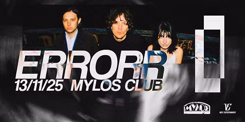 Errorr @ Mylos Club