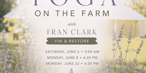 Yoga on the Farm\ud83c\udf31 with Fran Clark