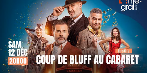 Coup de bluff au cabaret