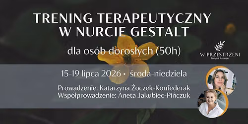 Trening terapeutyczny w nurcie Gestalt dla os\u00f3b doros\u0142ych (50h)