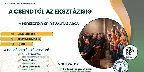 A csendt\u0151l az ekszt\u00e1zisig - a kereszt\u00e9ny spiritualit\u00e1s arcai