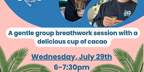 Cacao & Breathwork