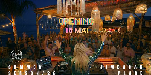 OPENING Summer Season\ud83c\udf34Le Bar Eph\u00e9m\u00e8re sur la plage du Jimbaran