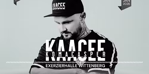 KAACEE KOMACASPER @ EXERZIERHALLE WITTENBERG
