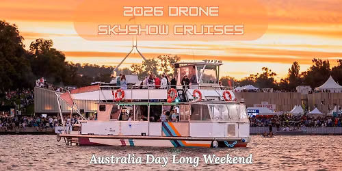 Australia Day Drone SkyShow Cruises, 25 \u2013 26 Jan 2026