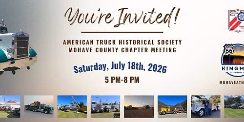 American Truck HISTORICAL Society Mohave County Chapter Meeting