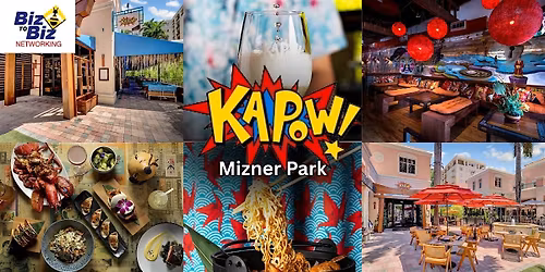 Biz To Biz Holiday Networking at Kapow Noodle Bar Mizner Park Boca Raton
