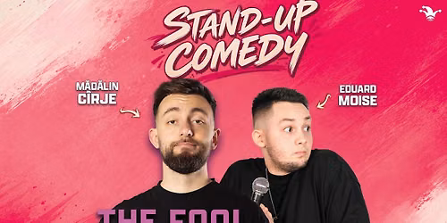 Stand-up comedy cu M\u0103d\u0103lin C\u00eerje \u0219i Eduard Moise