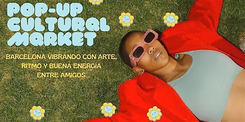 \u2728 POP-UP CULTURAL MARKET \u00b7 2\u00aa EDICI\u00d3N \u2728