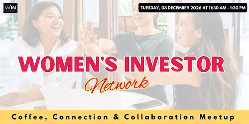 Women's Investor Network:Coffee,Connection, & Collaboration Meetup in LEEDS