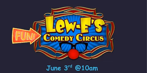 Silly Comedy & Magic Show Featuring: Lew Andrews