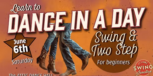 DANCE IN A DAY - Learn to Swing & Two Step for Beginners