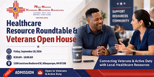NMVBA Healthcare Resource Roundtable & Veterans Open House