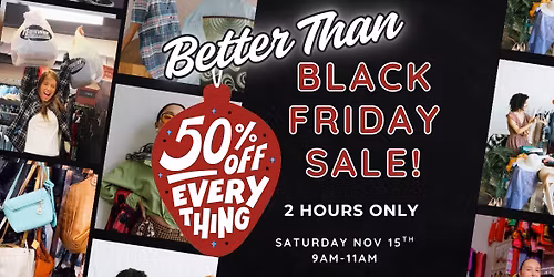 Better Than Black Friday 