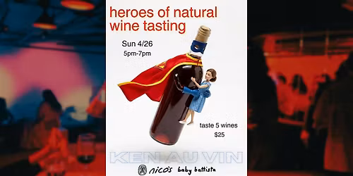 Ken au Vin presents: The Heroes of Natural Wine @ nico's wine bar