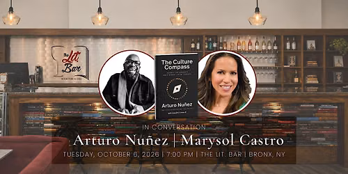 Book Launch: The Culture Compass by Arturo Nu\u00f1ez w\/ Marysol Castro