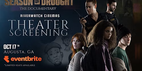 "Season of Drought: The Documentary" - Riverwatch Cinemas