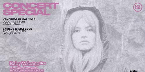 Concert sp\u00e9cial \u2014 Baby Volcano (live) \u2014 Les SUBS
