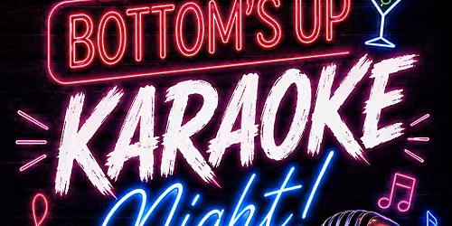 Thursdays Karaoke Night @ BOTTOM'S UP